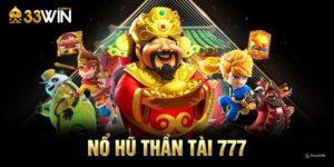 Nổ hũ đổi thưởng thần tài 777 thu hút đông đảo hội viên